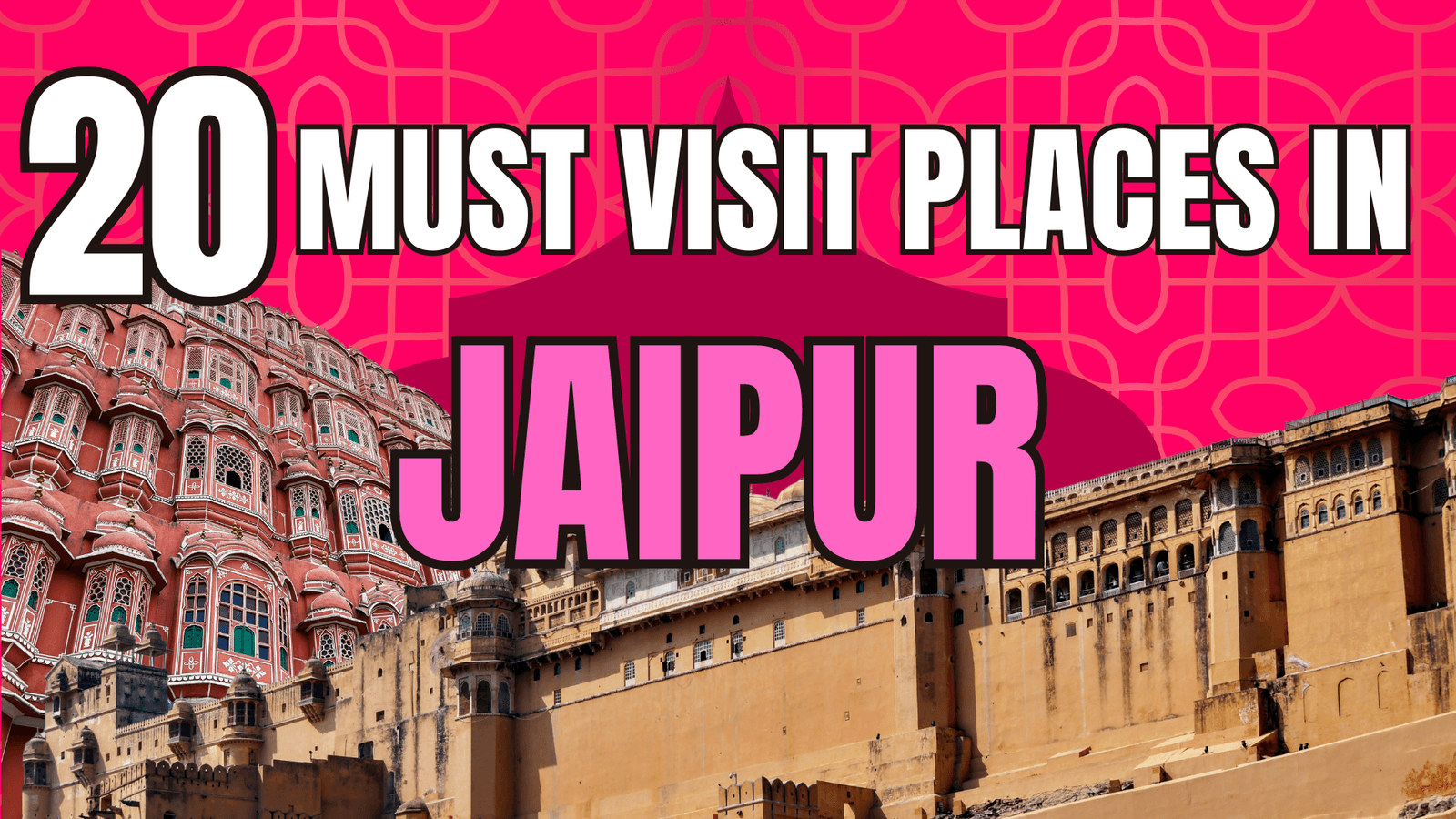 20 Must Visit Places in Jaipur – The Best of Pink City