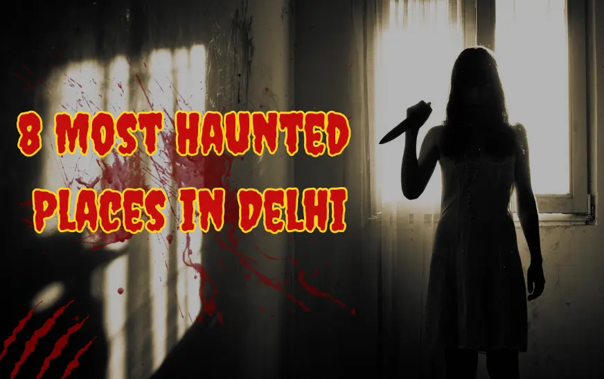 haunted places in Delhi