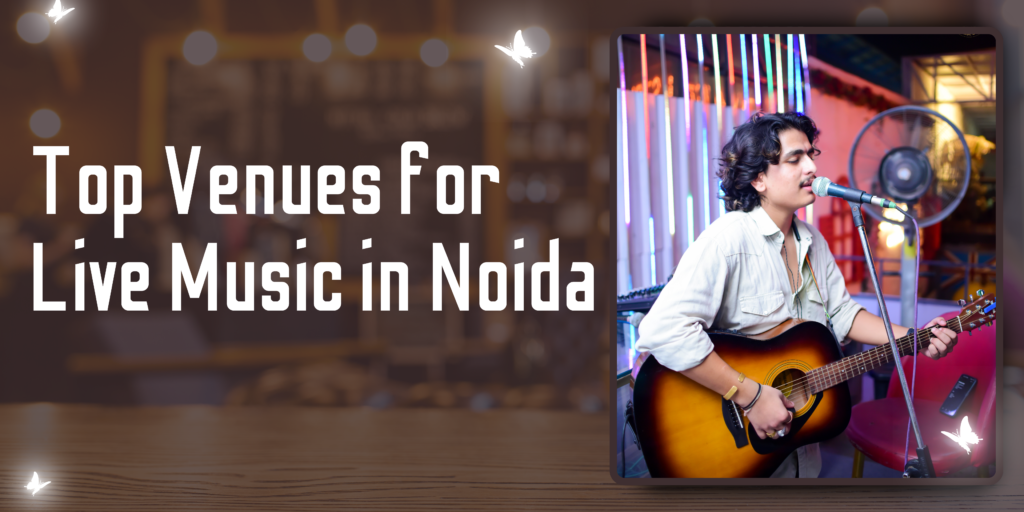 Live Music in Noida